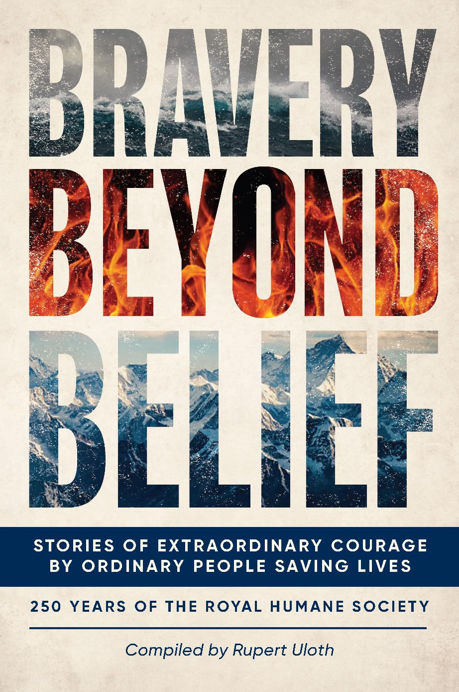 Bravery Beyond Belief: Stories of Extraordinary Courage by Ordinary People Saving Lives Memories
