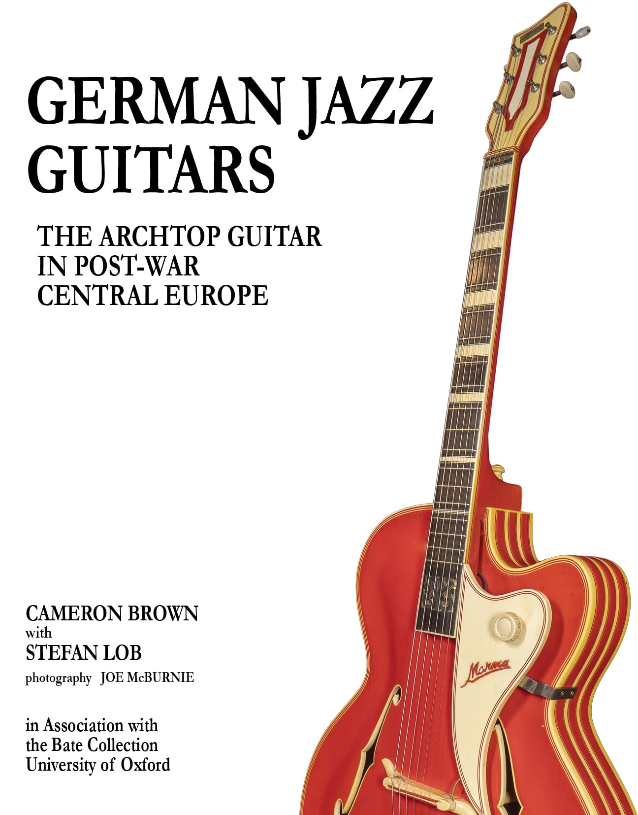 German Jazz Guitars: The Archtop Guitar in Post-war Central Europe Arts & Music