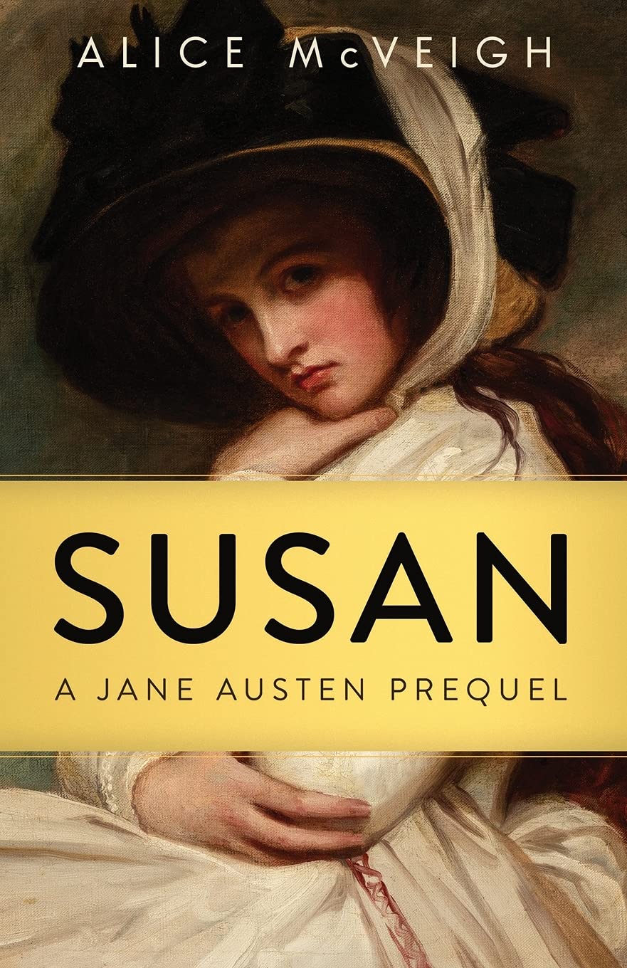 Susan: A Jane Austen Prequel (Warleigh Hall Press Jane Austen, Band 1) Contemporary literature