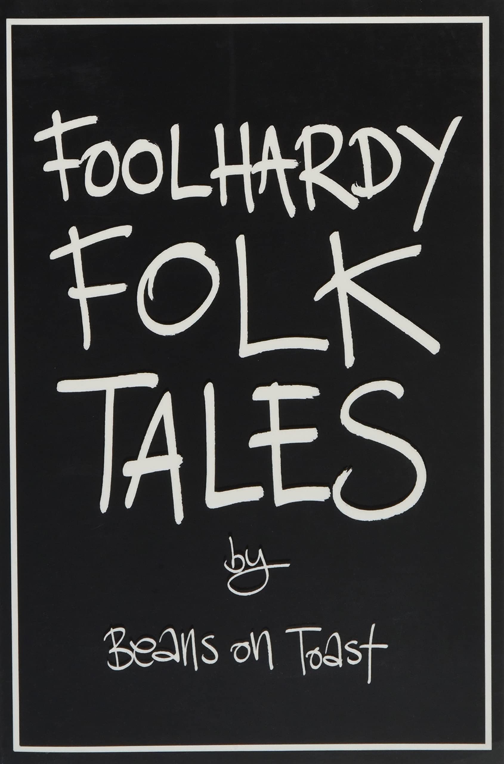 Foolhardy Folk Tales Books
