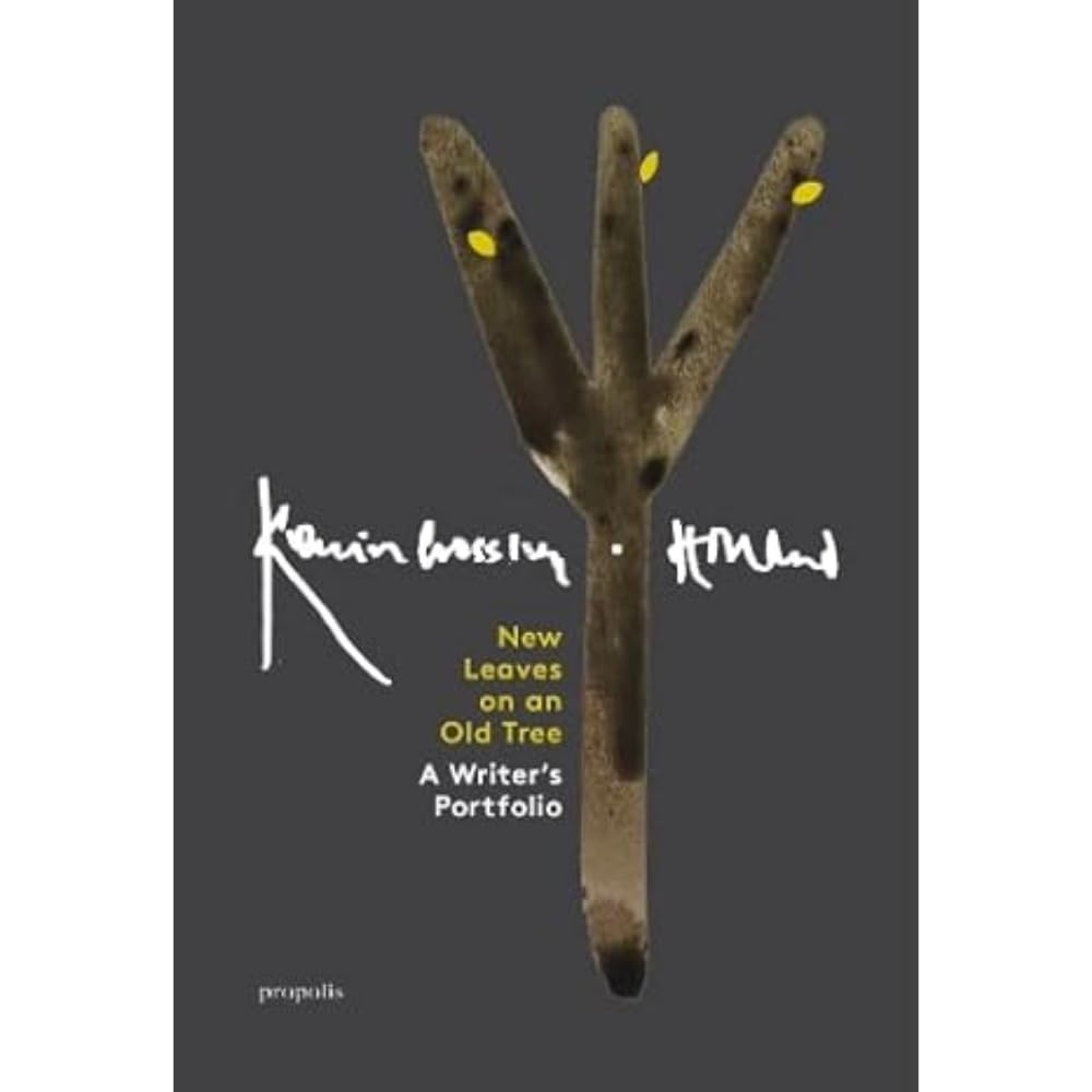 New Leaves On An Old Tree: A Writer's Portfolio Essays & Short Stories