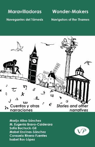 Maravilladoras Wonder-Makers: Navegantes del Támesis Navigators of the Thames Social Sciences