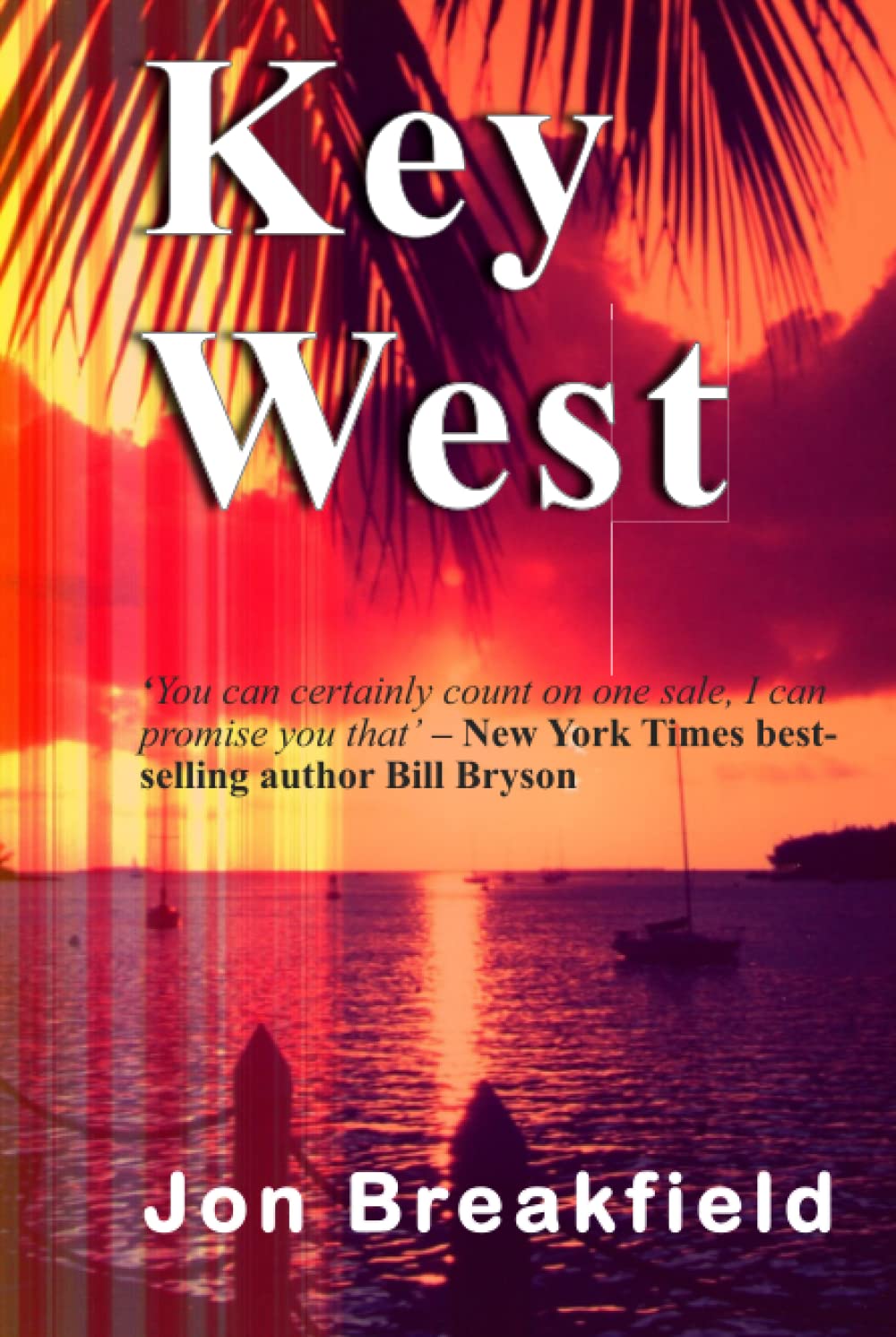 Key West: Tequila, a Pinch of Salt and a Quirky Slice of America Travel