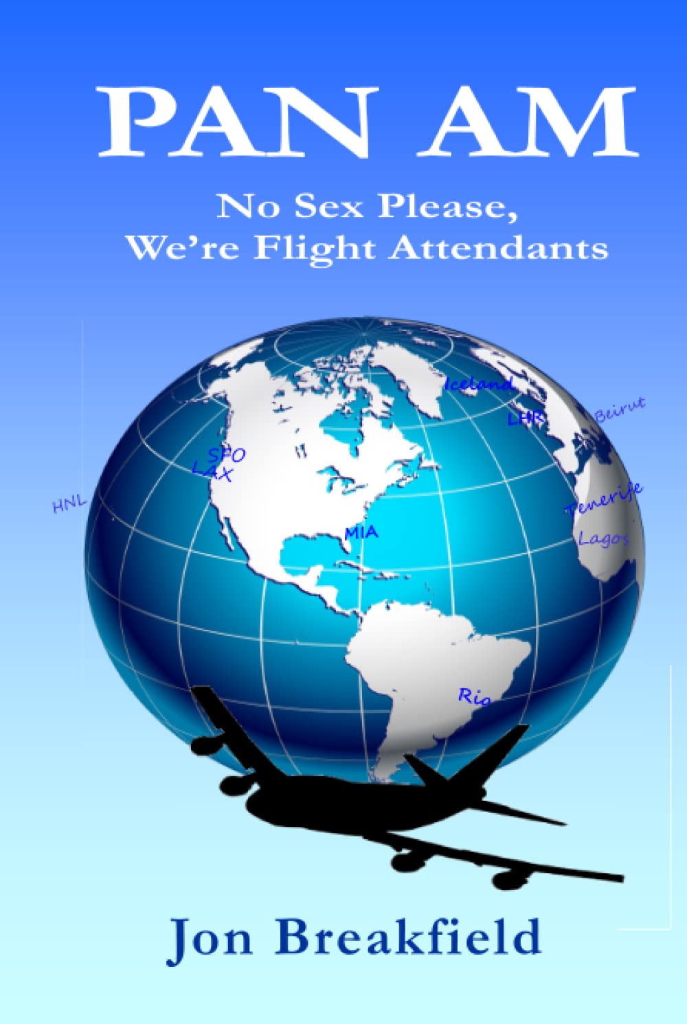Pan Am: No Sex Please. We're Flight Attendants Travel