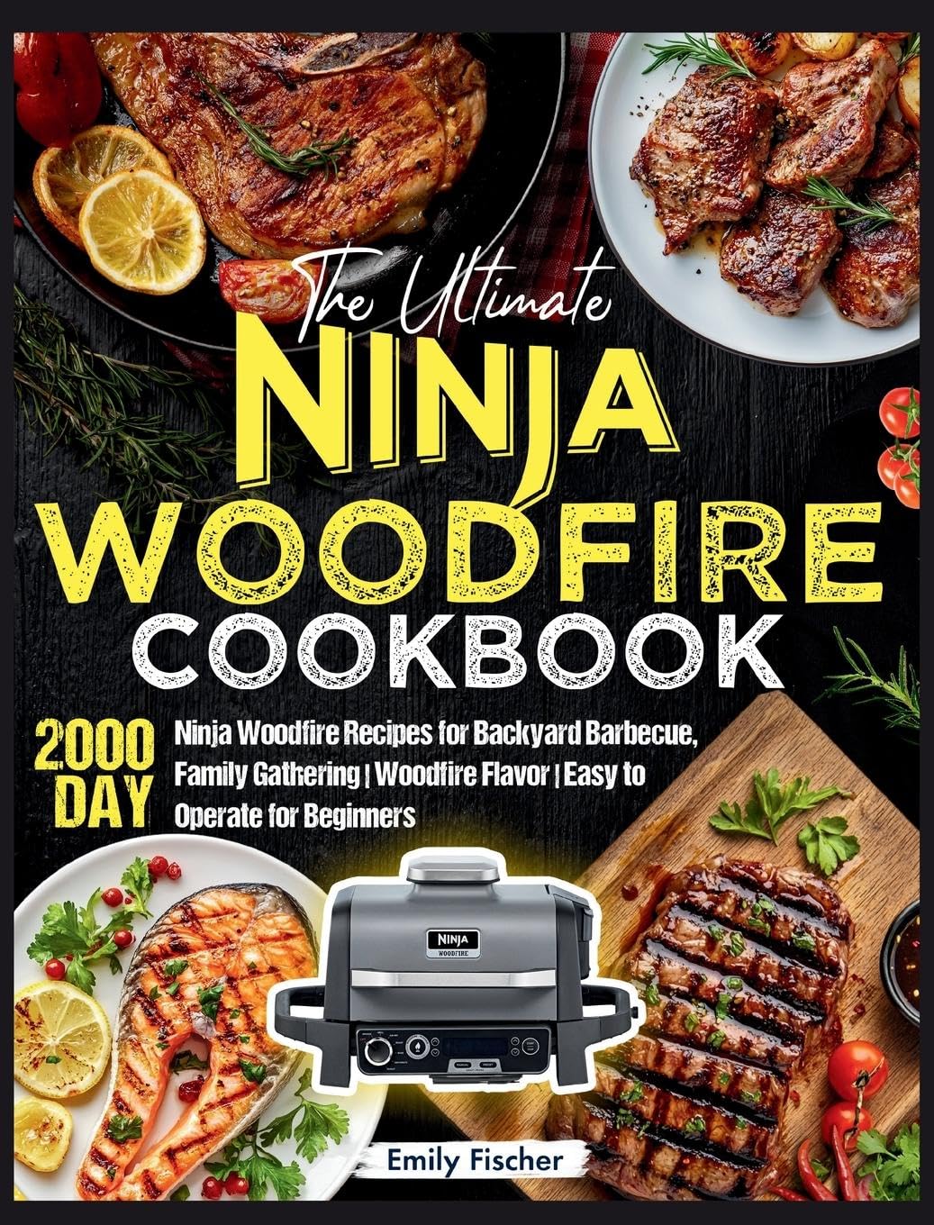The Ultimate Ninja Woodfire Cookbook Cooking & Enjoying