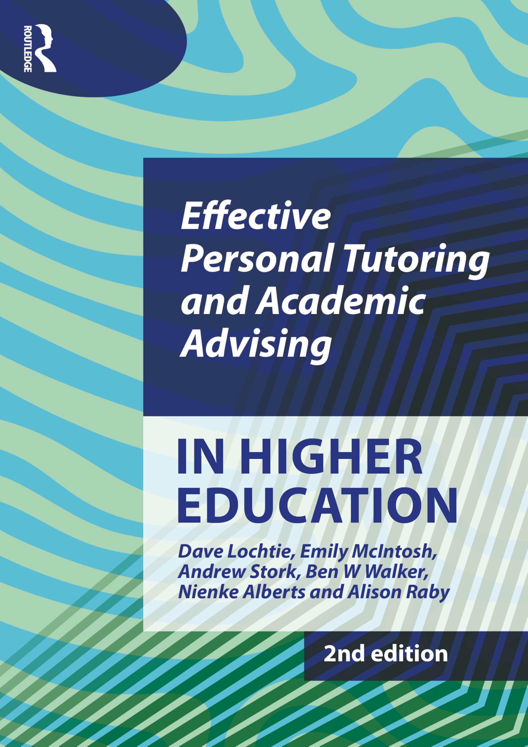 Effective Personal Tutoring and Academic Advising in Higher Education Business, Finance & Career