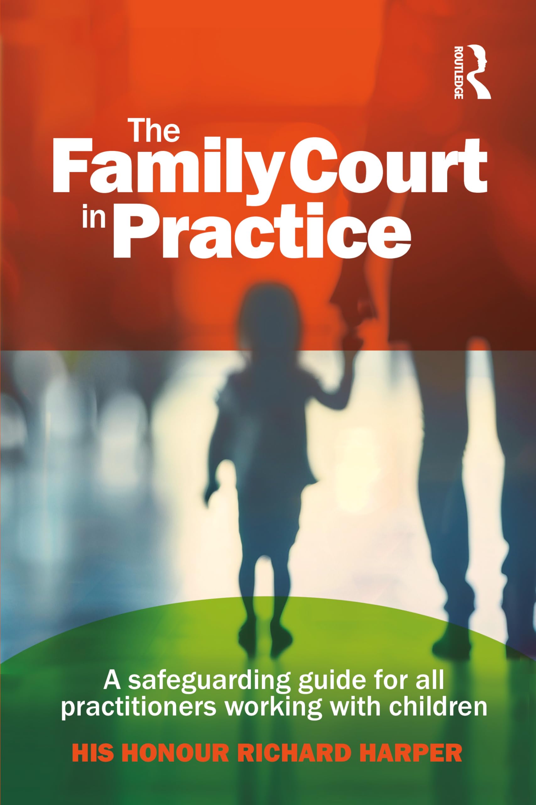 The Family Court in Practice Law