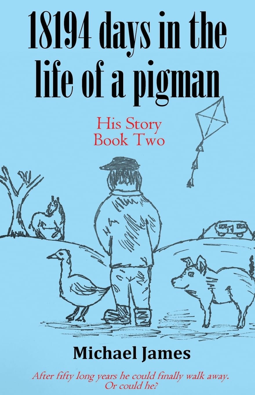 18194 days in the life of a pigman: Part two Natural Sciences