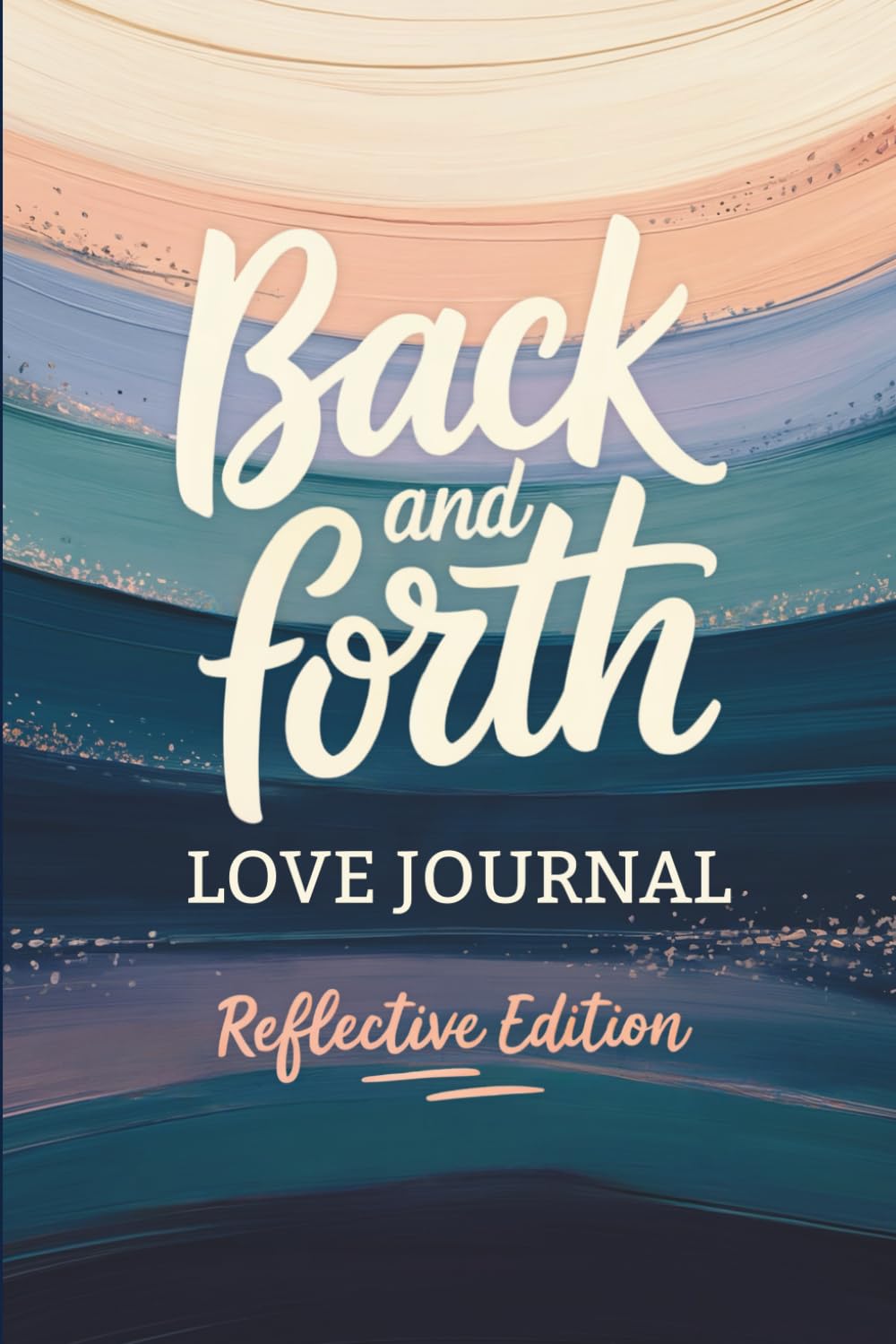Back and Forth Love Journal: The Relationship book | I have some Questions for You | Relationship Fun Partnership & Love