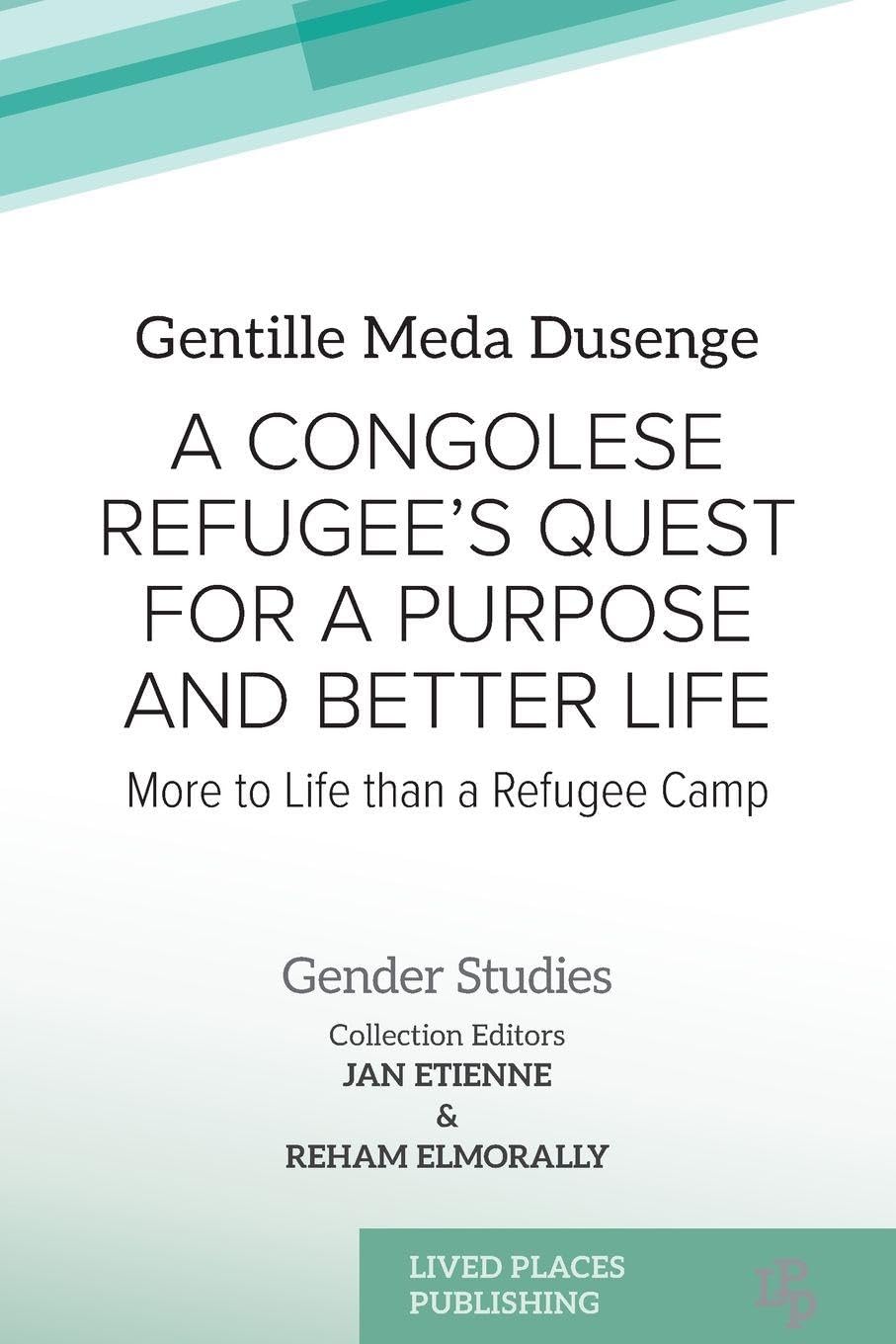 A Congolese Refugee's Quest for a Purpose and Better Life Law