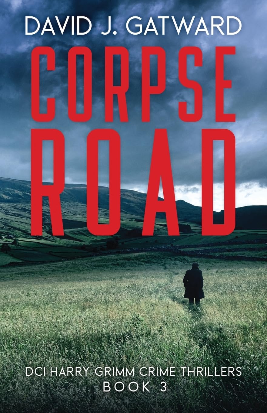 Corpse Road (DCI Harry Grimm Crime Thrillers, Band 3) Contemporary literature