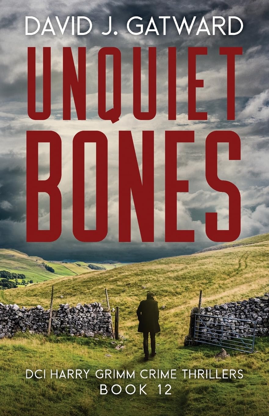 Unquiet Bones (DCI Harry Grimm Crime Thrillers, Band 12) Contemporary literature