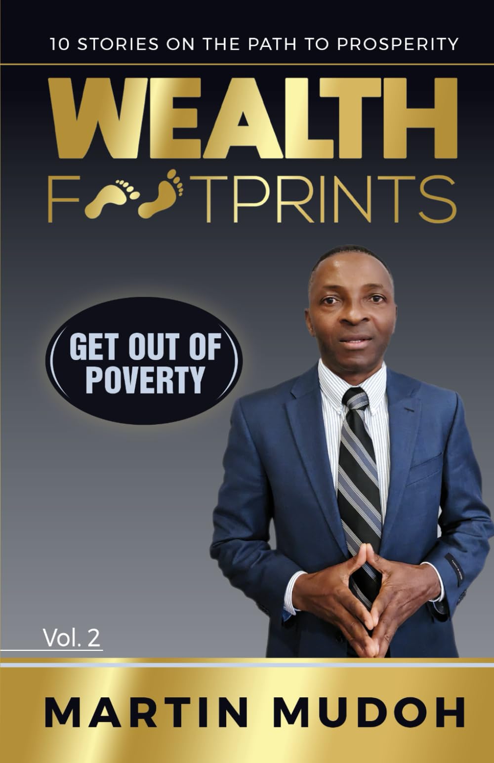 Get Out of Poverty: Wealth Footprints Business, Finance & Career