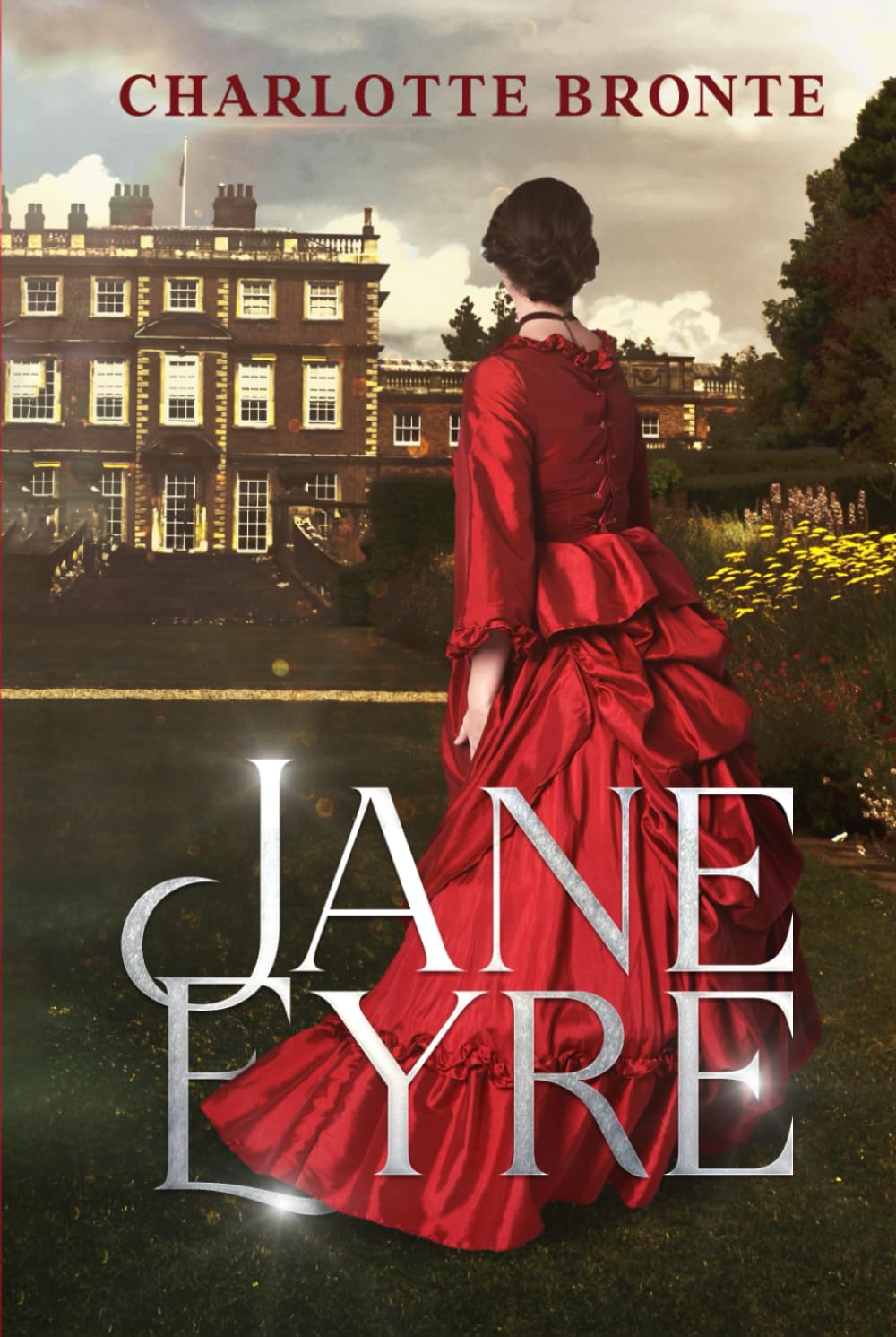 Jane Eyre by Charlotte Bronte: The Original Classic - A Victorian Tale of Love, Independence, and Redemption - Hardcover book
