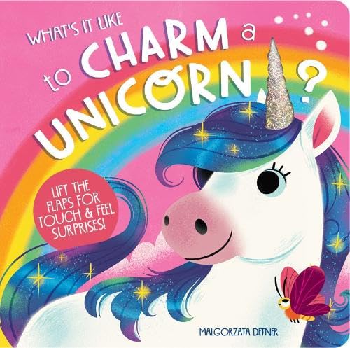 What's it Like to... Charm a Unicorn? book