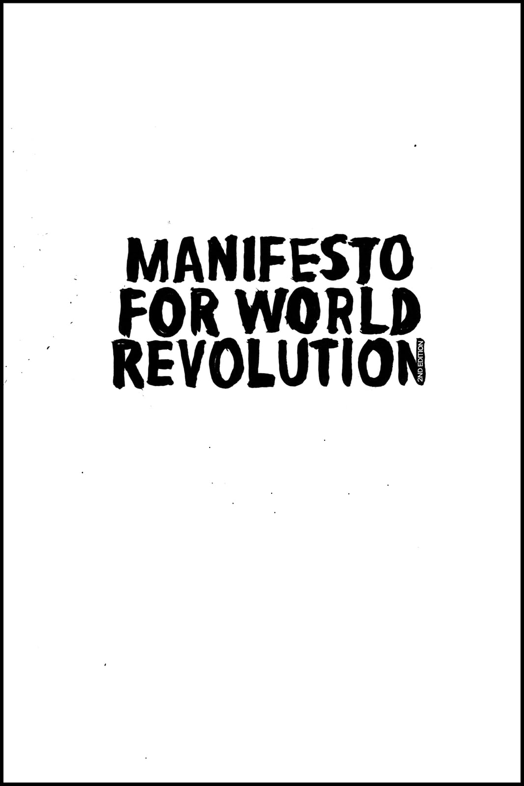 Manifesto for World Revolution 2nd edition Business, Finance & Career