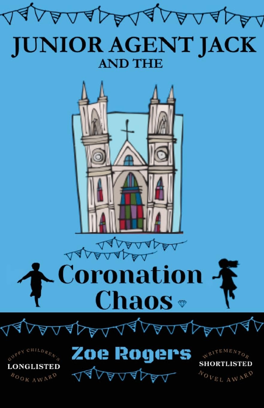 Junior Agent Jack and the Coronation Chaos Novels & Short Stories