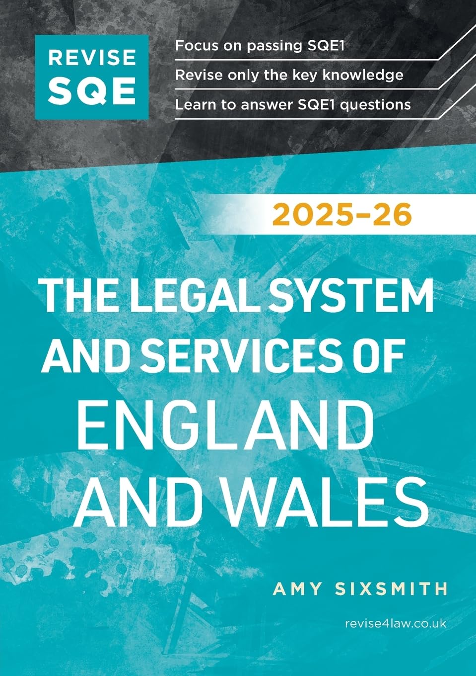 Revise SQE The Legal System and Services of England and Wales 2025-26 Law