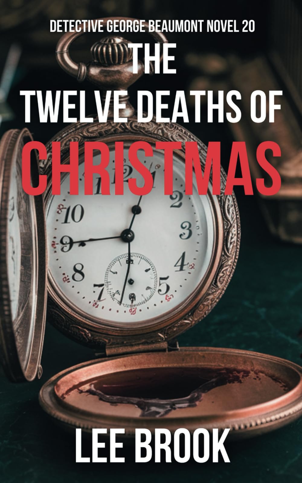 The Twelve Deaths of Christmas (The West Yorkshire Crime Thrillers, Band 20) Detective & CSI
