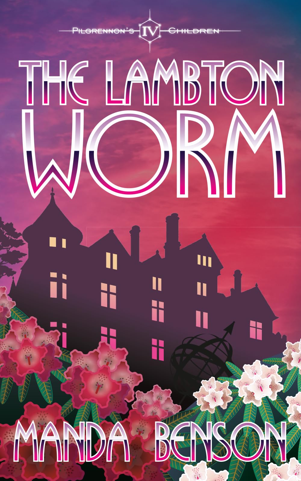 The Lambton Worm (Pilgrennon's Children, Band 4) Suspense & Thrillers