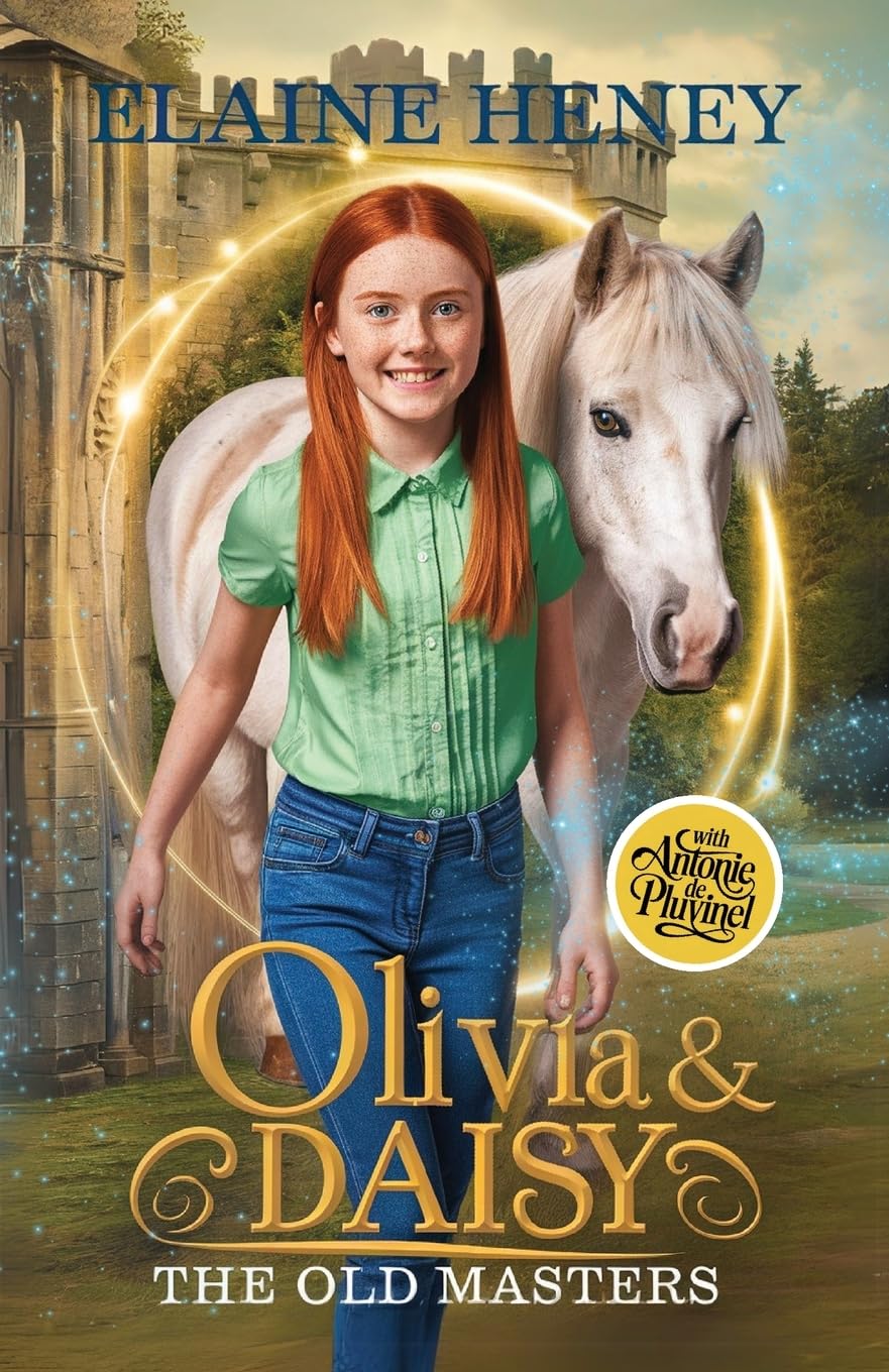Olivia & Daisy with Antonie de Pluvinel - The Old Masters Leisure & Fun