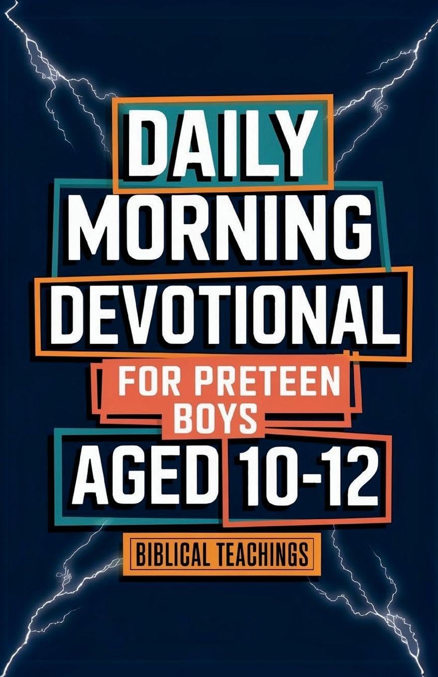 Daily Morning Devotional For Preteen Boys Aged 10-12 Non-fiction