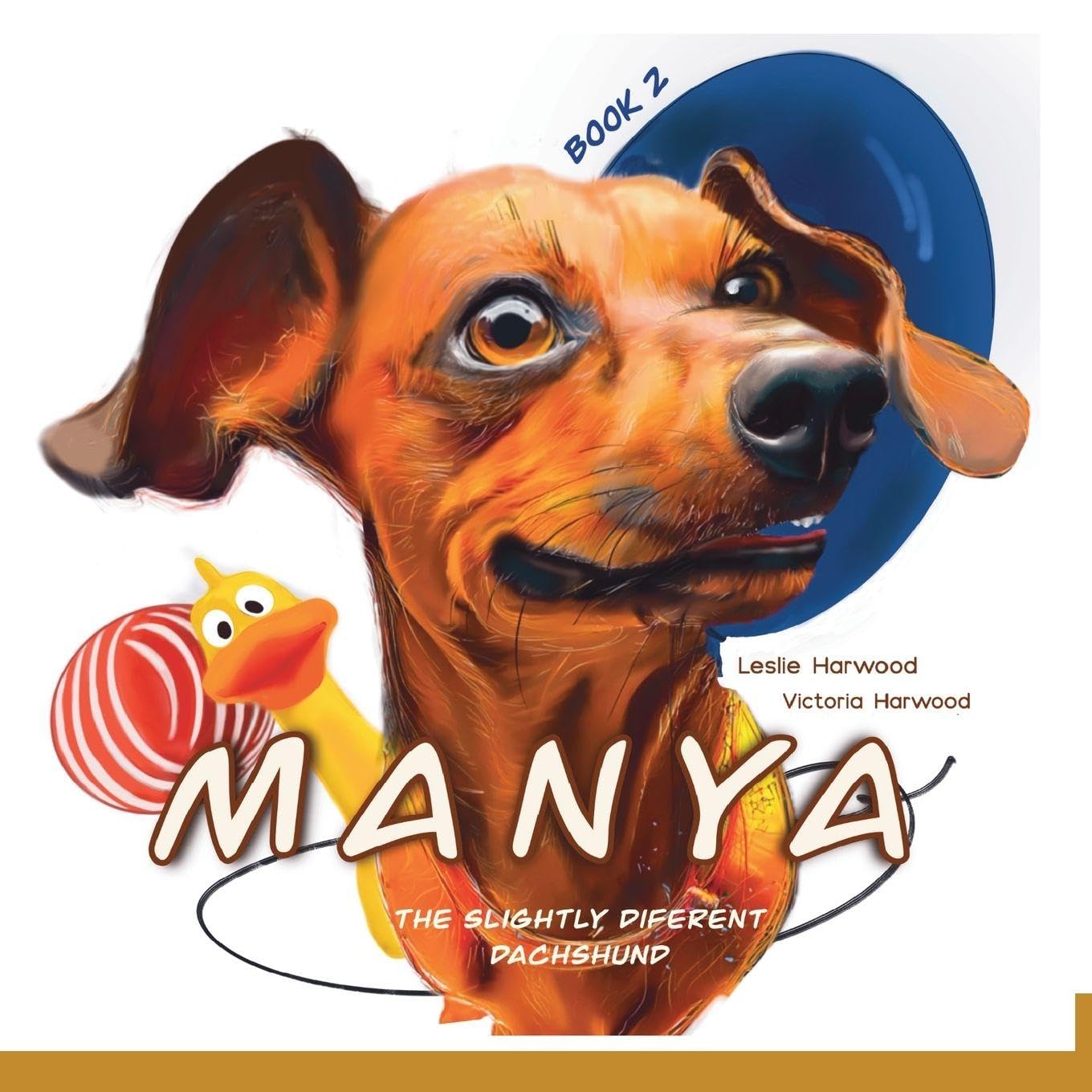 Manya: The slightly different Dachshund (Mamya, Band 2) Non-fiction