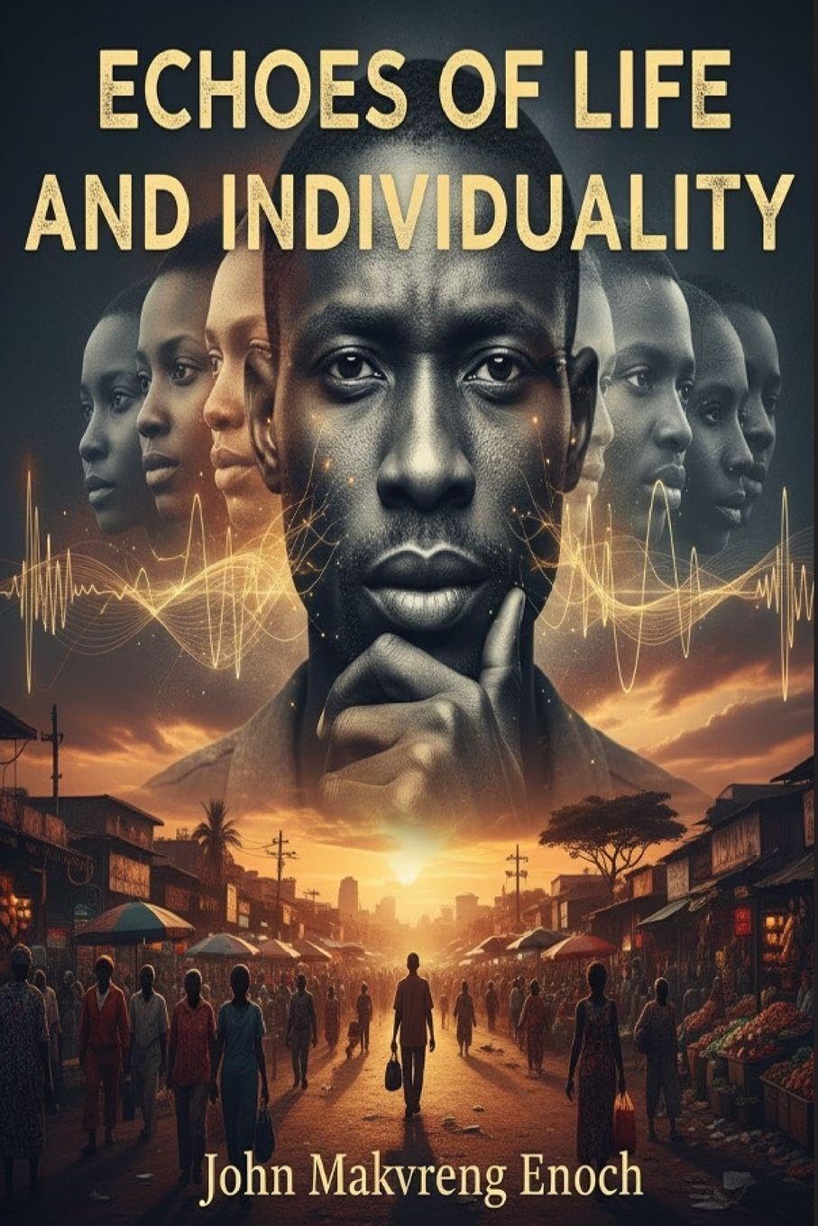 Echoes of life and individuality Poetry