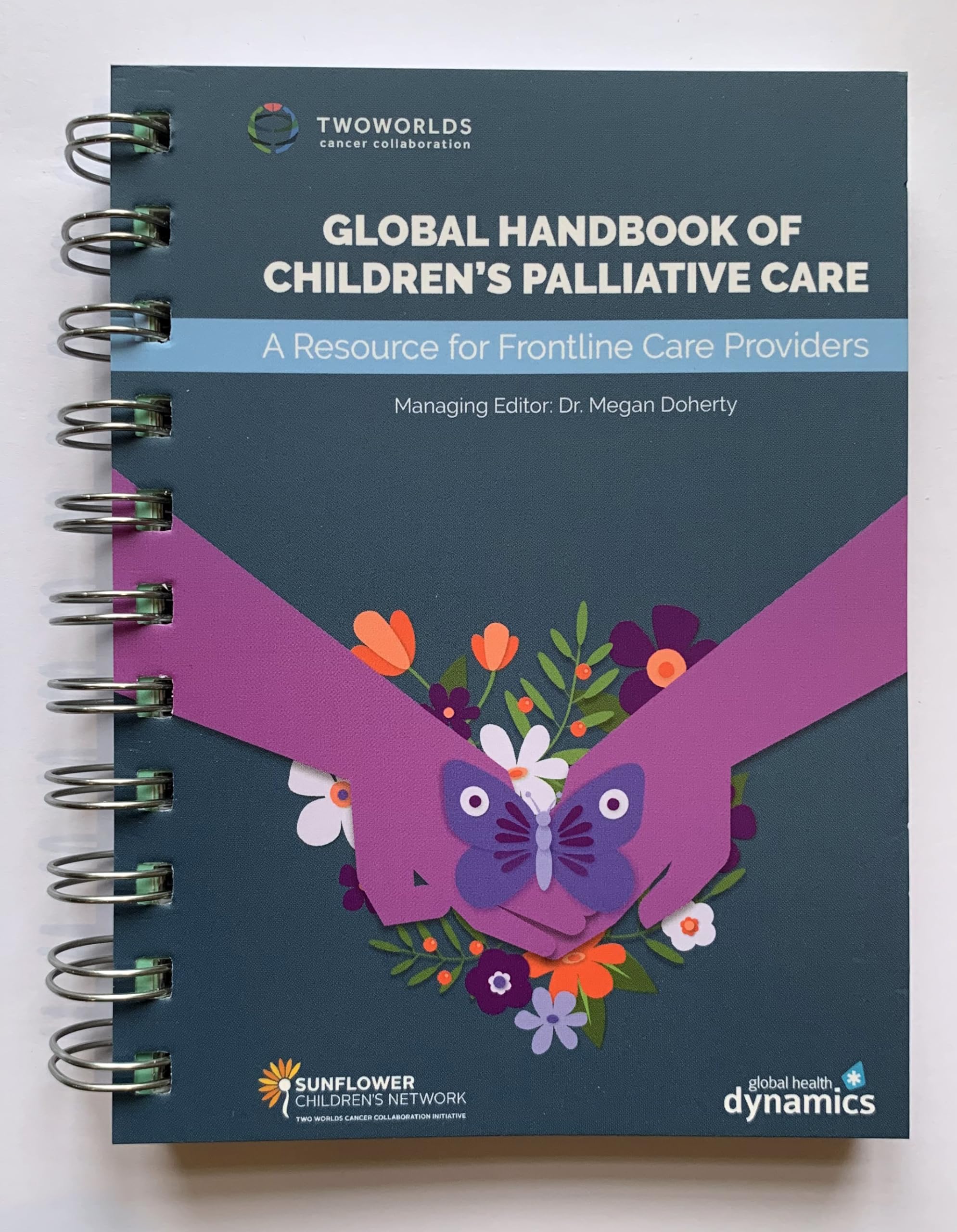 Global Handbook of Children's Palliative Care: A Resource for Frontline Care Providers book