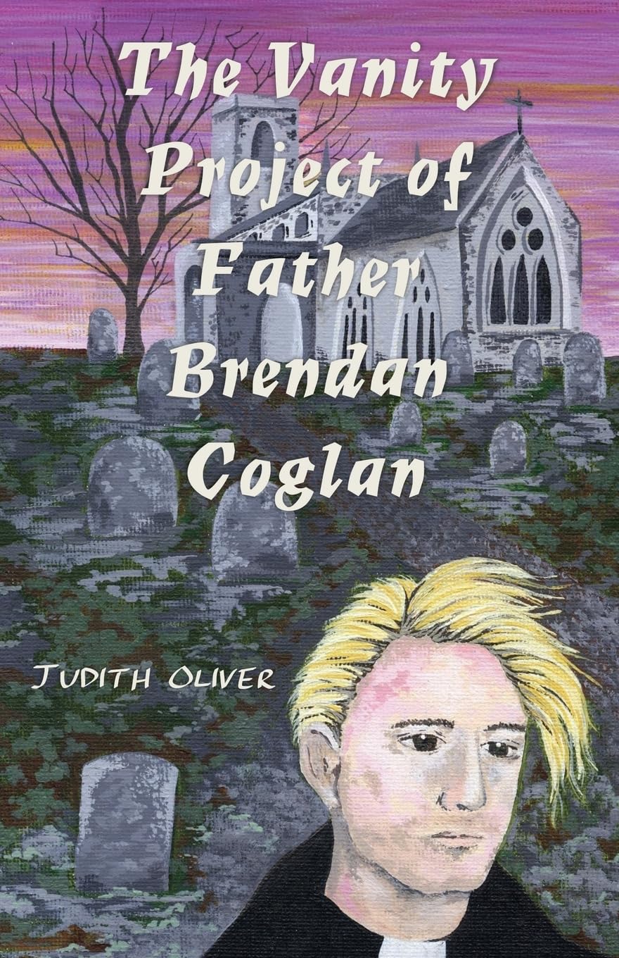 The Vanity Project of Father Brendan Coglan Contemporary literature
