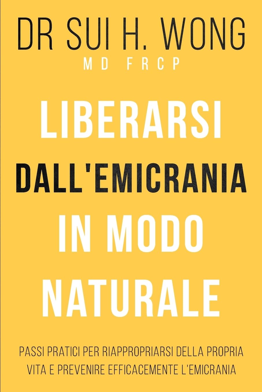 Liberarsi dall'emicrania in modo naturale Medicine