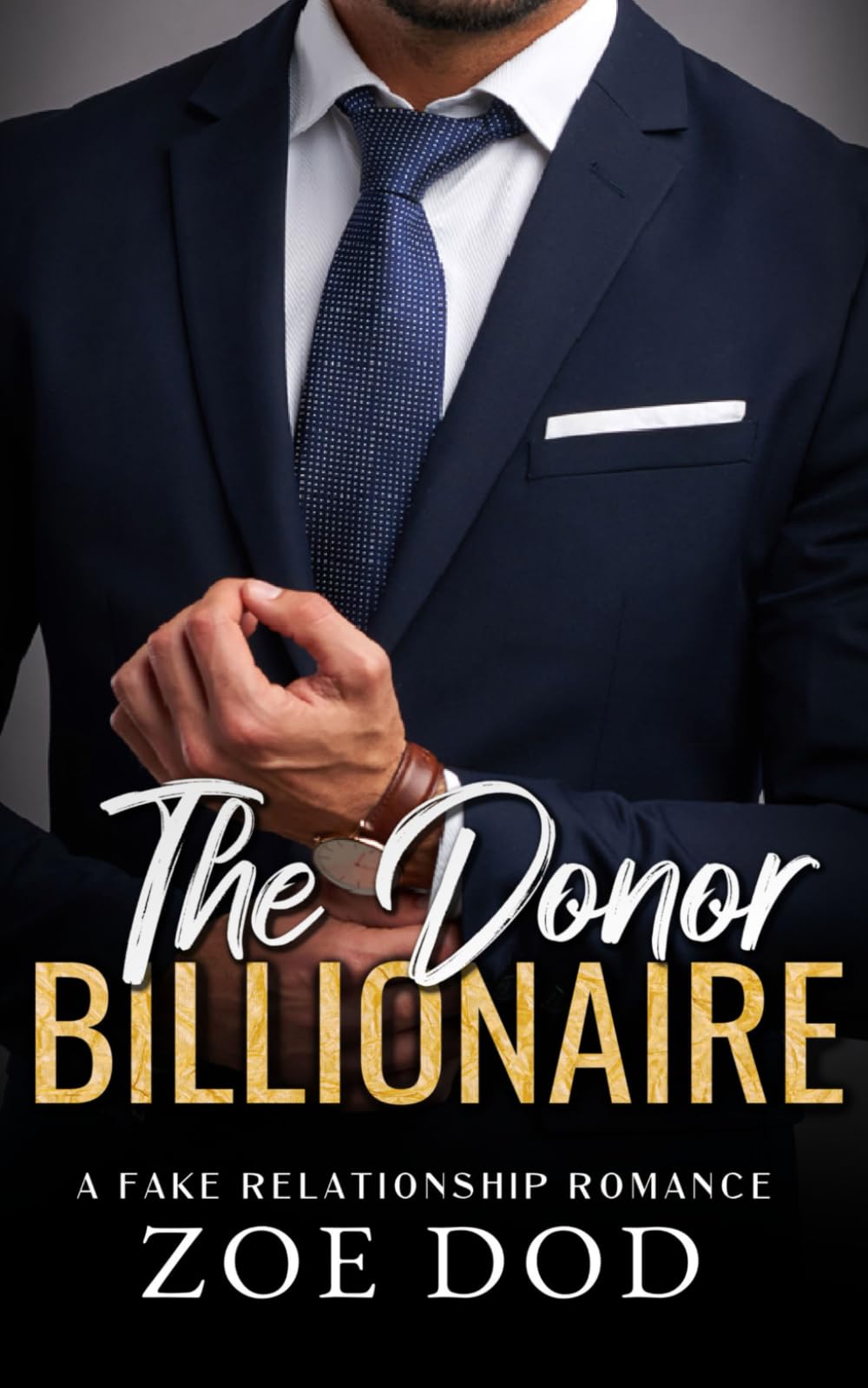 The Donor Billionaire: A Fake Relationship Romance (The Frazer Family, Band 1) Contemporary literature