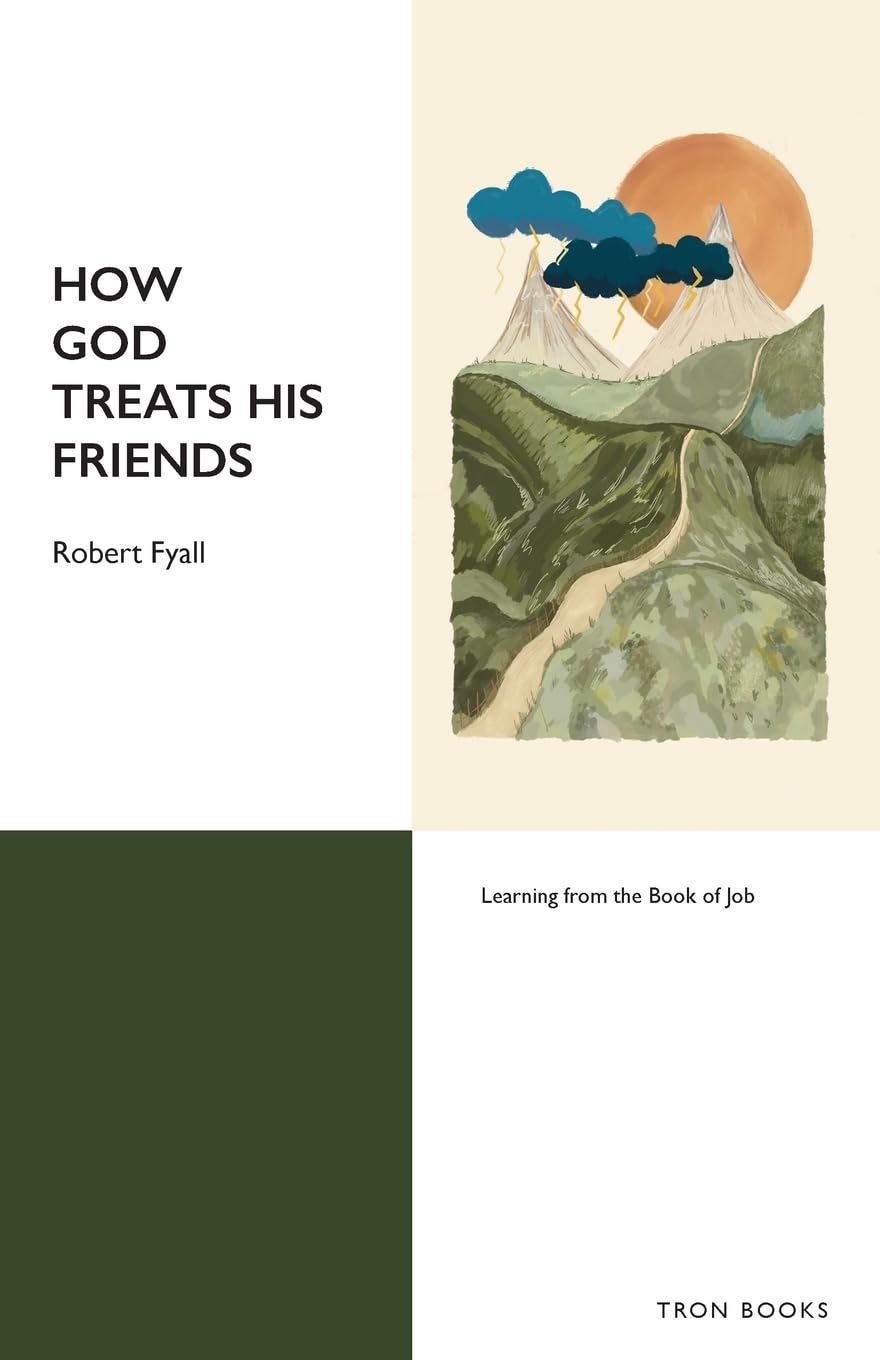 How God Treats His Friends Religion & Esotericism