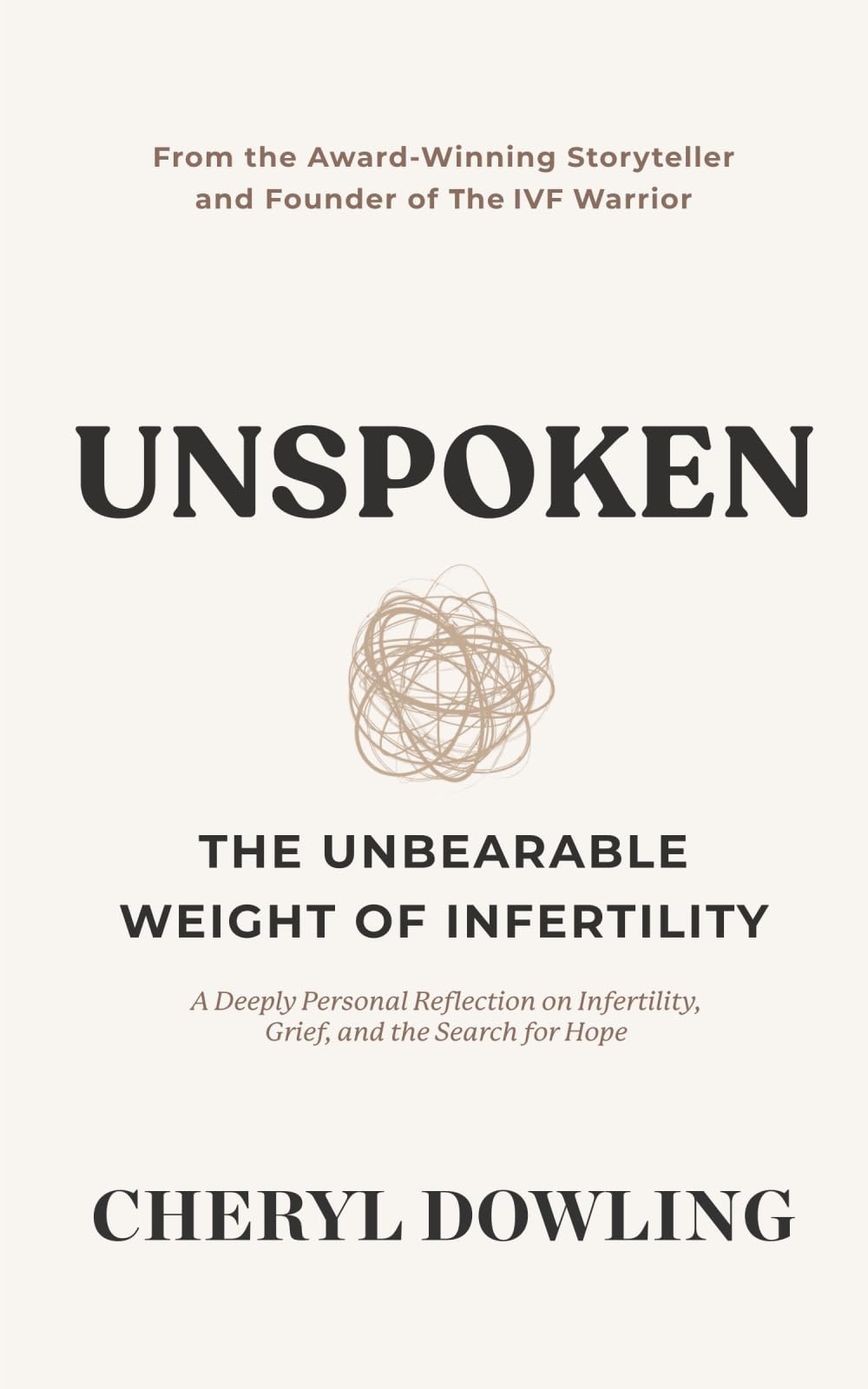 Unspoken: The Unbearable Weight of Infertility Medicine
