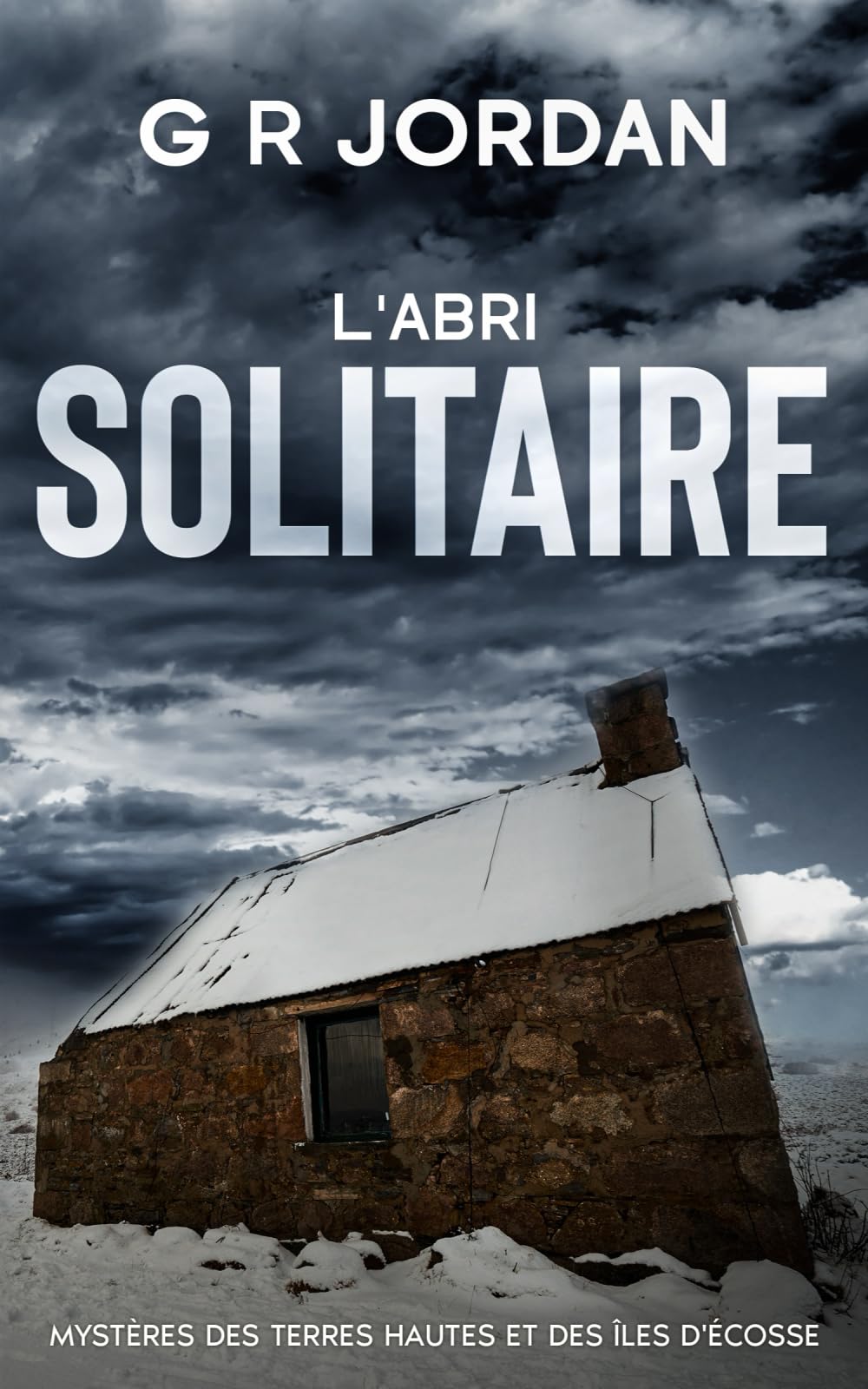 L'Abri Solitaire: Mystères des Terres Hautes et des Îles d'Écosse Detective & CSI
