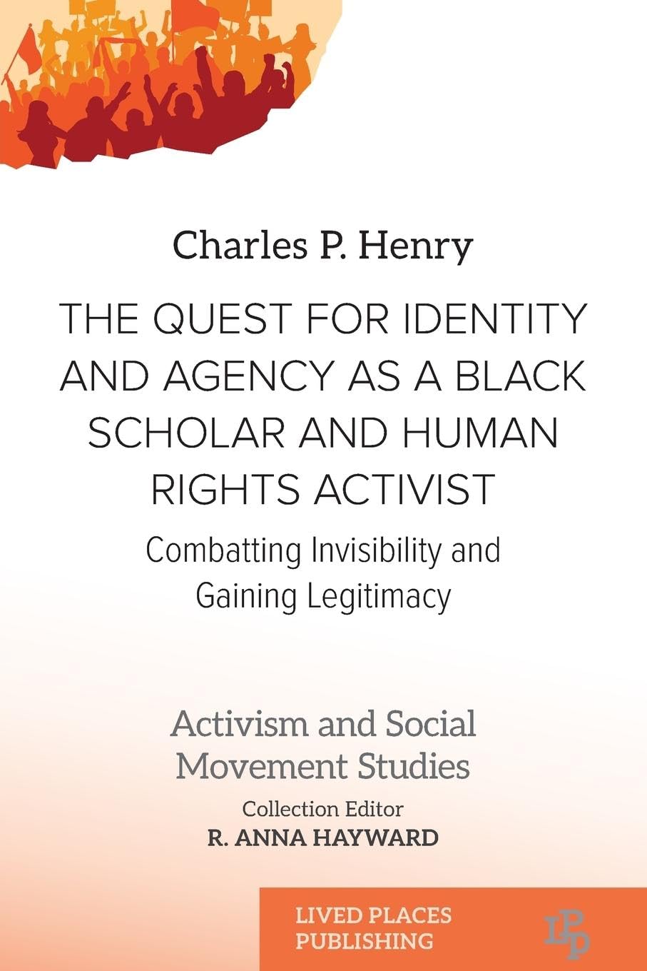 The Quest for Identity and Agency as a Black Scholar and Human Rights Activist Law