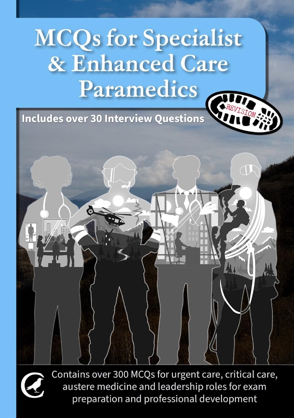 MCQs for Specialist & Enhanced Care Paramedics Medicine