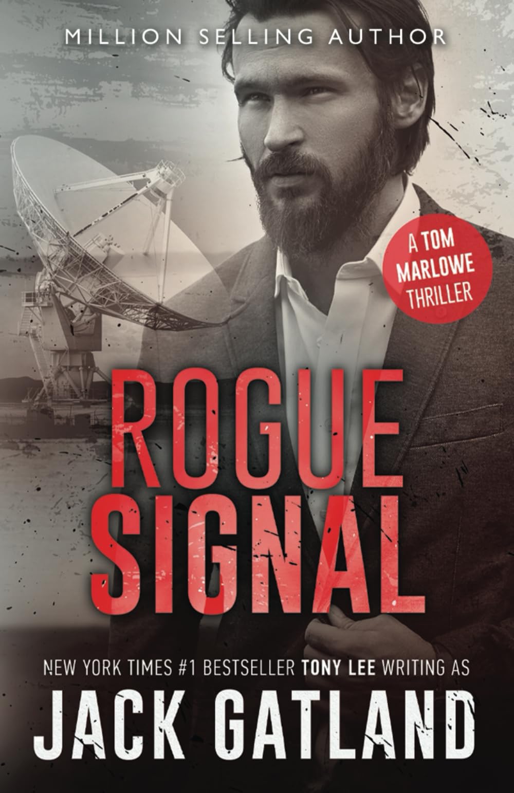 Rogue Signal: A Gripping Spy Thriller (Tom Marlowe Spy Thrillers, Band 7) Action & Adventure