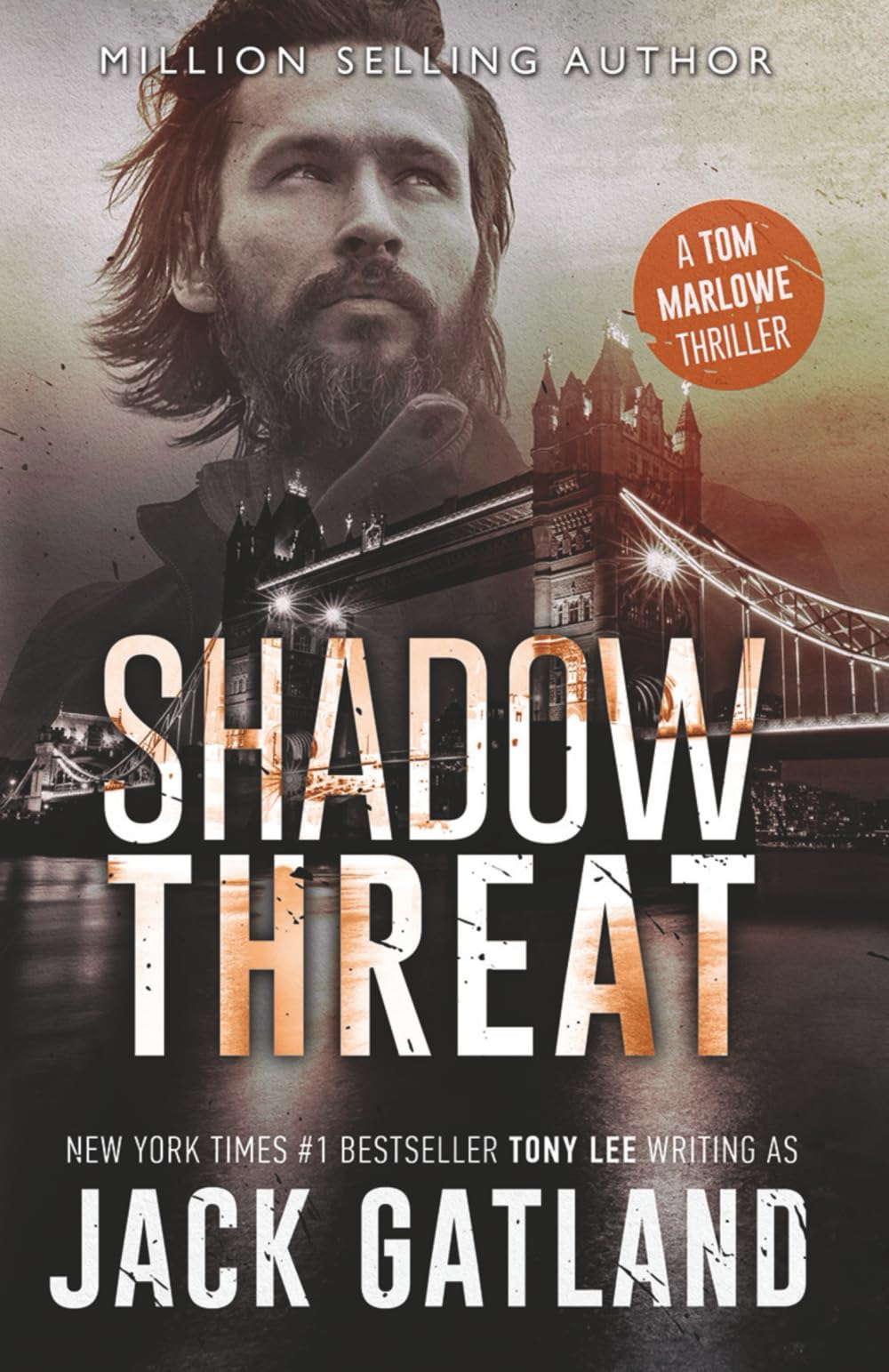 Shadow Threat: The new Tom Marlowe thriller from the New York Times #1 Bestseller (Tom Marlowe Spy Thrillers, Band 9) Action & Adventure