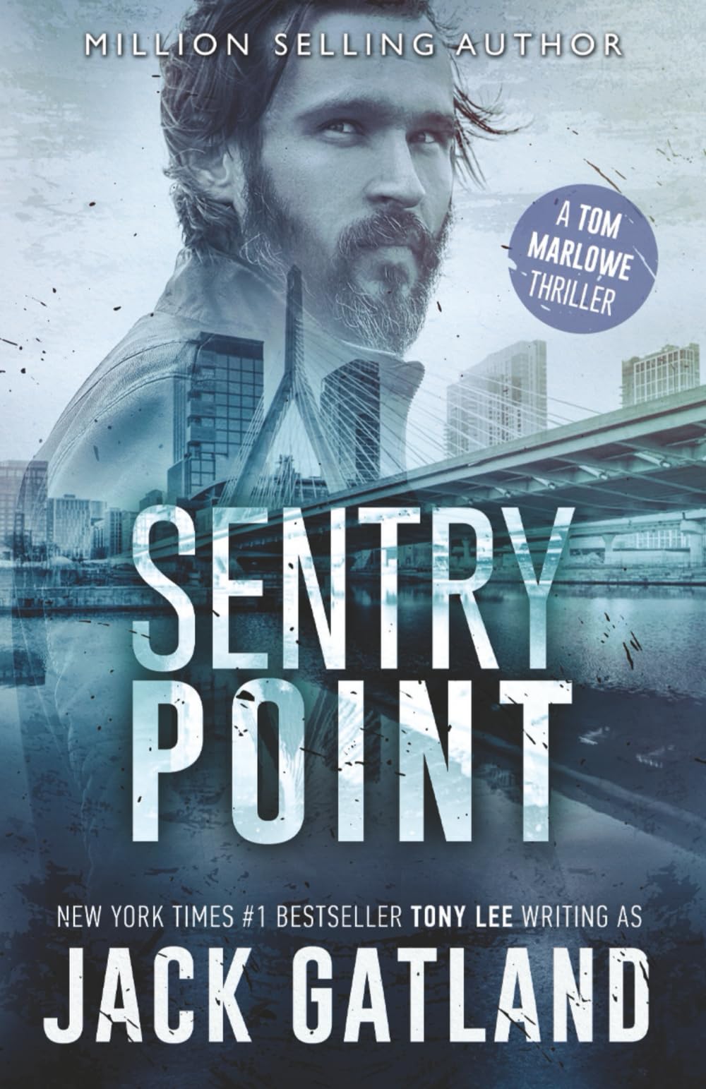 Sentry Point: The new Tom Marlowe thriller from the New York Times #1 Bestseller (Tom Marlowe Spy Thrillers, Band 10) Action & Adventure