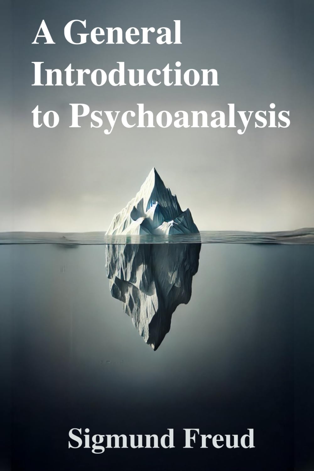 A General Introduction to Psychoanalysis: Classic Book Illustrated by Sigmund Freud Health, Nutrition & Fitness