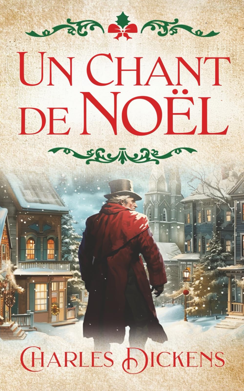 Un Chant de Noël: Une histoire intemporelle d’espoir de transformation et de la Magie de Noël book