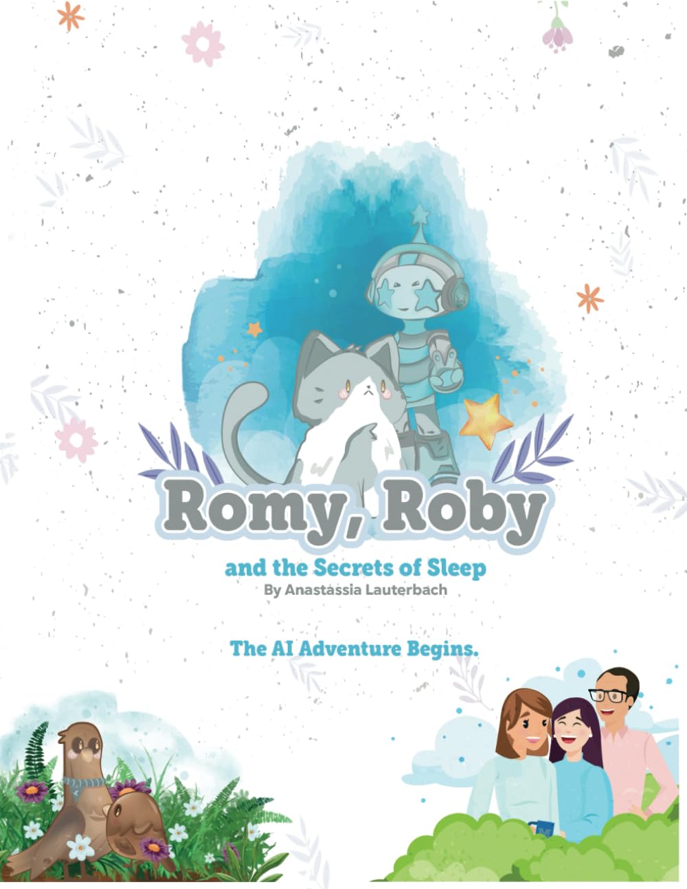 Romy, Roby and the Secrets of Sleep: The AI Adventures Begin Non-fiction