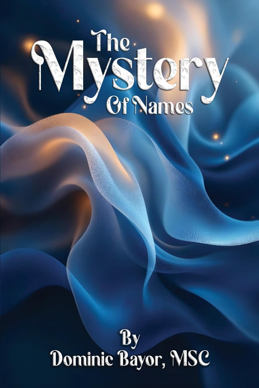 The Mystery Of Names Religion & Esotericism