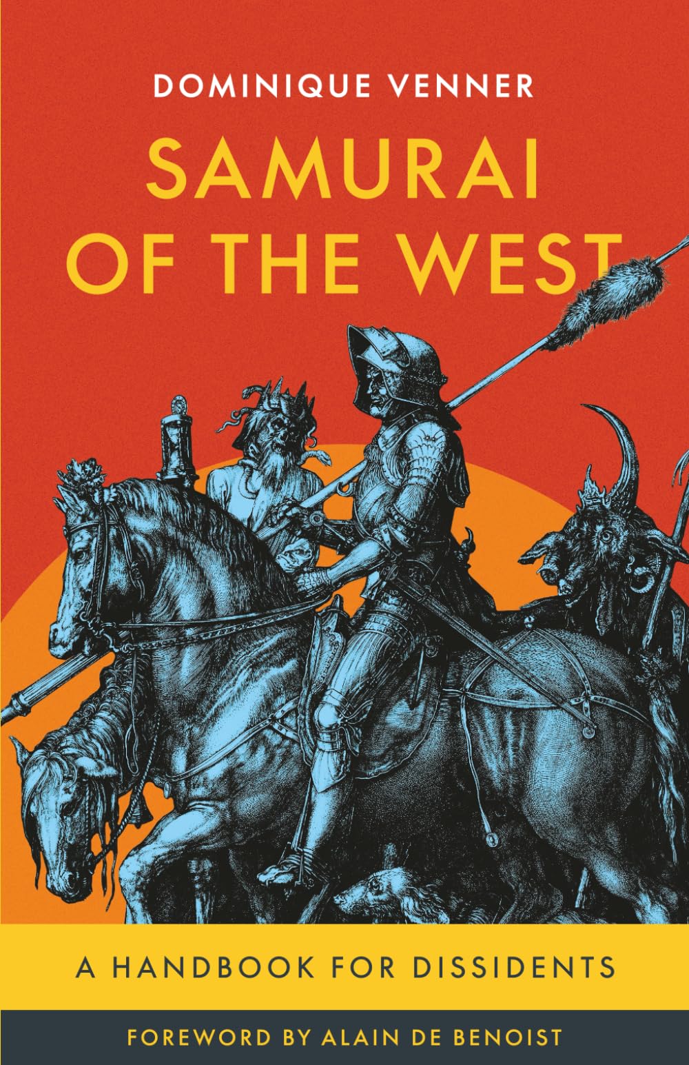 Samurai of the West: A Handbook for Dissidents Philosophy