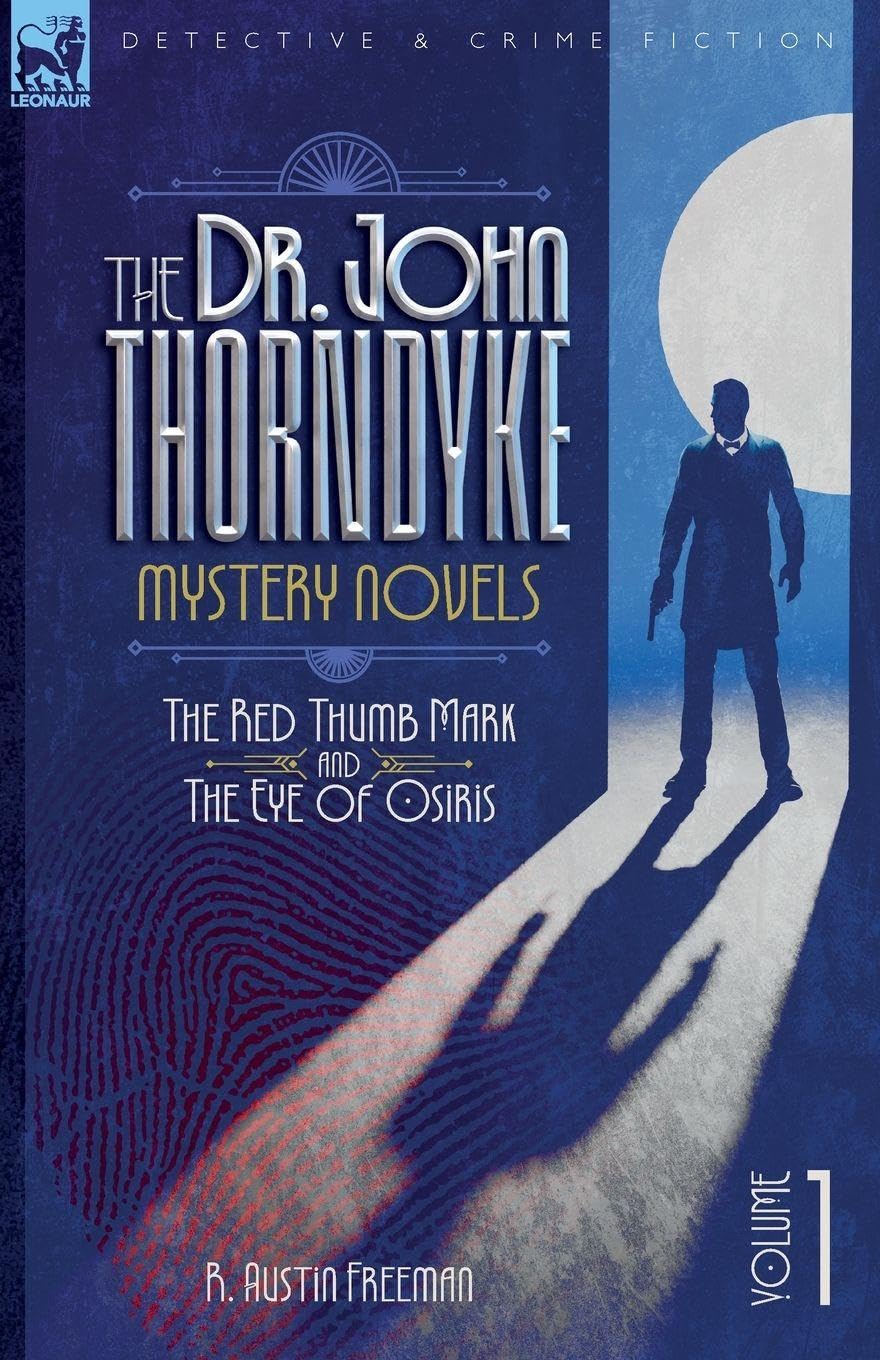 The Dr. Thorndyke Mystery Novels, Volume 1 Contemporary literature