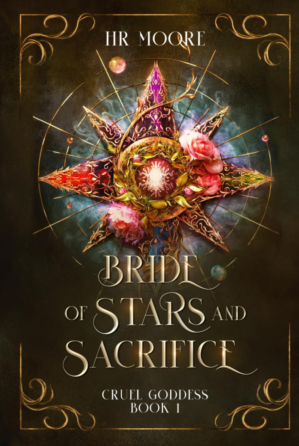 Bride of Stars and Sacrifice (Cruel Goddess, Band 1) Historical Fiction