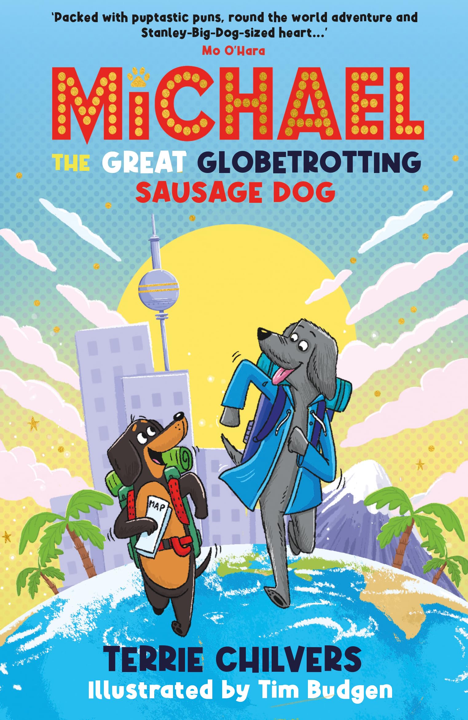 Michael the Great Globetrotting Sausage Dog (Michael the Sausage Dog) Novels & Short Stories