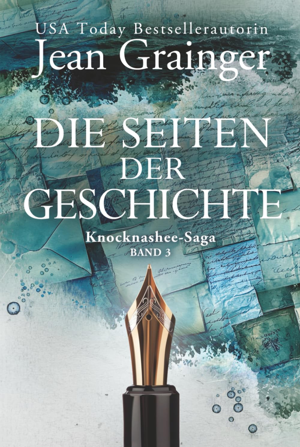 Die Seiten der Geschichte: Knocknashee Saga - Band 3 Historical Fiction