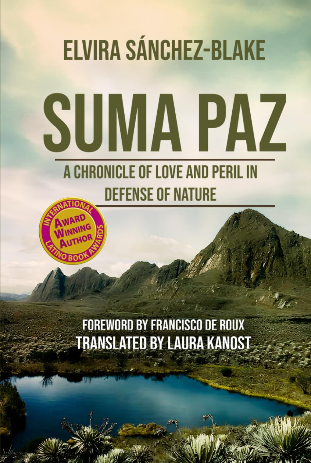 SUMA PAZ: A CHRONICLE OF LOVE AND PERIL IN DEFENSE OF NATURE Sports